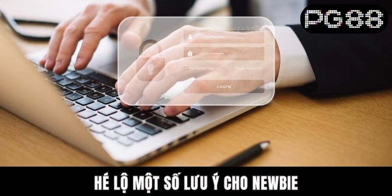 Lỗi Không Đăng Nhập PG88 Được - Hướng Dẫn Xử Lý Nhanh Gọn Hé lộ một số lưu ý cho newbie