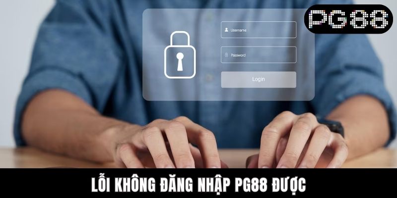 Lỗi Không Đăng Nhập PG88 Được - Hướng Dẫn Xử Lý Nhanh Gọn Lỗi Không Đăng Nhập PG88 Được - Hướng Dẫn Xử Lý Nhanh Gọn