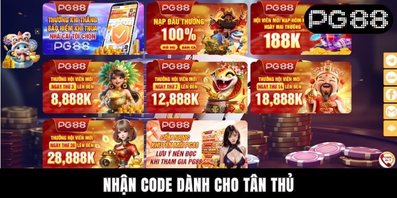 Nhận Code PG88 Miễn Phí - Quyền Lợi Và Lưu Ý Nên Nhớ Nhận code dành cho tân thủ