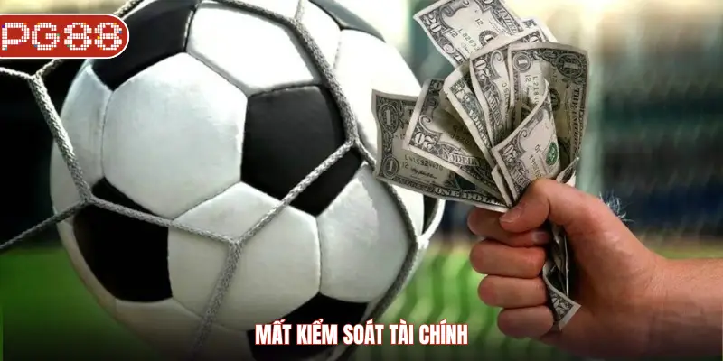 Cách Từ Bỏ Cá Độ Bóng Đá Và Lộ Trình Dứt Điểm Hiệu Quả Cho Người Chơi Mất kiểm soát tài chính